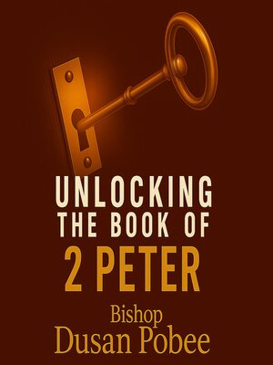 cover image of Unlocking the Book of 2 Peter